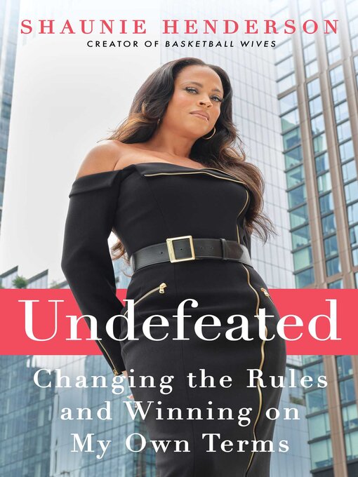 Title details for Undefeated by Shaunie Henderson - Wait list